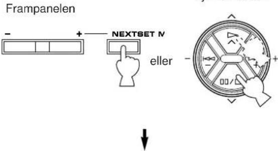 Frampanelen - + NEXTSET N eller ↓