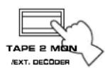 YAMAHA DSPA1 - Sezione del registratore collegato ai terminali TAPE 2, o della sorgente collegata ai terminali EXTERNAL DECODER INPUT, di questo apparecchio. - 1