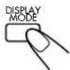 JVC UXP30 - Appuyez sur DISPLAY MODE. - 1