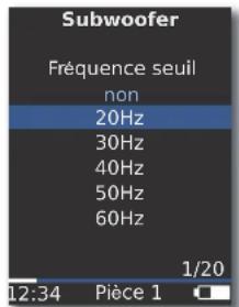 Subwoofer Fréquence seuil non 20Hz 30Hz 40Hz 50Hz 60Hz 1/20 12:34 Pièce 1