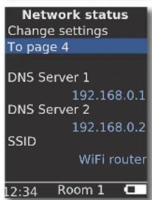 Network status Change settings To page 4 DNS Server 1 192.168.0.1 DNS Server 2 192.168.0.2 SSID WiFi router 12:34 Room 1