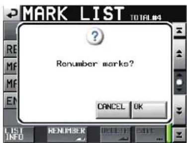 MARK LIST TOTAL #4 ? Renumber marks? CANCEL OK LIST INFO RENUMBER OCEELE EDITION