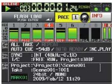 ONLINE FLASH 10:00:00 PUSH ENTER PACE 1 INFO 1 2 3 4 5 6 7 8 IR ALL TAKE / REPEAT AUTO CUE -54dB / AUTO ROAD / INC.PLAY SYNC : INT (40kHz-0.1X) I/C : FREE RUN, Project=300F Project:\Project01\Scene001 Take : Scene001-7001 MARK01 24bit / MUND 2009/Feb/12 11:20