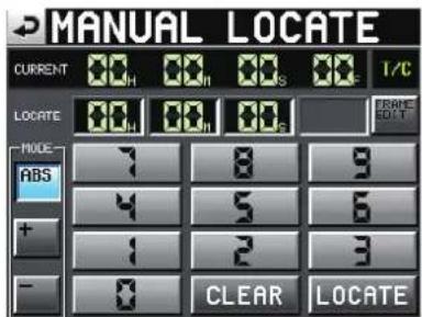 MANUAL LOCATE CURRENT 0.0H 0.0H 0.0S 0.0S 1/C LOCATE 0.0H 0.0H 0.0S 0.0S FREQED MODE 7 8 9 ABS 4 5 6 + : 2 3 - 0 CLEAR LOCATE
