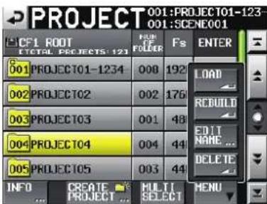 PROJECT 001:PROJECT01-123- 001:SCENE001 CFL ROOT F5H F5H FOLDER F5 ENTER 001 PROJECT01-1234 008 192 LOAD 002 PROJECT02 002 176 RCBUILD 003 PROJECT03 001 48 EDIT NAME 004 PROJECT04 004 44 DELETE 005 PROJECT05 003 44 INFO CREATE MULTI MENU PROJECT MULTI SELECT
