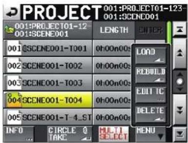 PROJECT 001:PROJECT01-123 001:SCENE001 001:PROJECT01-12 001:SCENE001 LENGTH 001@SCENE001-T001 0h00n00s LOAD 002 SCENE001-T002 0h00n00s REBUILD 003 SCENE001-T003 0h00n00s EDIT IC 004 SCENE001-T004 0h00n00s DELETE 005 SCENE001-T 4_ST 0h00n00s INFO CIRCLE Q MULTI HENU TAKC SELECT