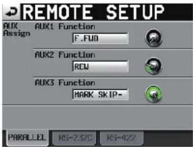 REMOTE SETUP AUX Assign AUX1 Function F.FUD AUX2 Function REW AUX3 Function MARK SKIP- PARALLEL RS-232C RS-422