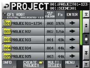 PROJECT 001:PROJECT01-123 001:SCENE001 CF1 ROOT F5 ENTER 001 PROJ.ECT01-1234 008 192k 002 PROJ.ECT02 002 176k 003 PROJ.ECT03 001 48k 004 PROJ.ECT04 004 44k 005 PROJ.ECT05 003 44k INFO CREATE MULTI MENU PROJECT SELECT