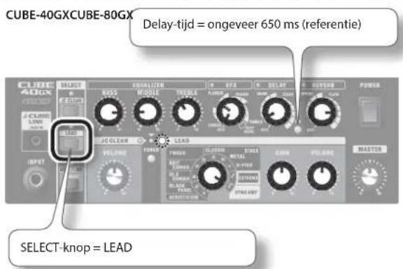 CUBE-40GXCUBE-80GX Delay-tijd = ongeveer 650 ms (referentie) SELECT-knop = LEAD