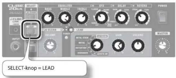 CUBE 20xx START EQUALIZER BAS MIDDLE TRAVEL LUX PULSE DELAY REVERG POWER INPUT JC CLEAN LEAD SINGLE TURMS METAL STICK SABR VOLUME MASTER SELECT-knop = LEAD