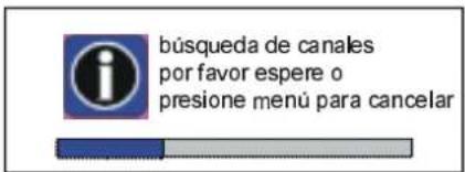 búsqueda de canales por favor espere o presione menú para cancelar