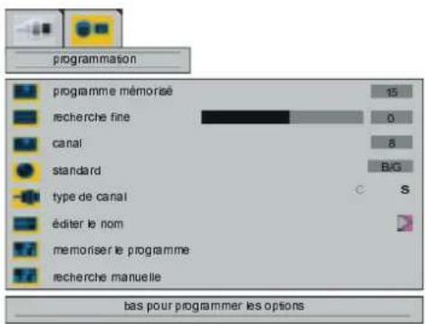 programmation programme mémorisé 15 recherche fine 0 canai 8 standard BIG type de canal C S éditer le nom memoriser le programme recherche manuelle bas pour programmer les options