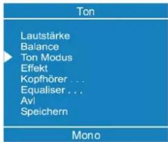 Ton Lautstärke Balance Ton Modus Effekt Kopfhörer ... Equaliser ... Avl Speichern Mono