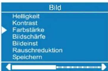 Bild Helligkeit Kontrast Farbstärke Bildschärfe Bildeinst Rauschreduktion Speichern