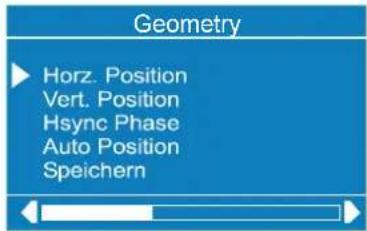 Geometry Horz. Position Vert. Position Hsync Phase Auto Position Speichern