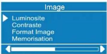 Image ► Luminosite Contraste Format Image Memorisation
