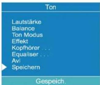 Ton Lautstärke Balance Ton Modus Effekt Kopfhörer ... Equaliser ... Avl Speichern Gespeich.