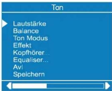 Ton Lautstärke Balance Ton Modus Effekt Kopfhörer... Equaliser... Avl Speichern