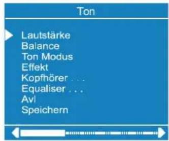 Ton Lautstärke Balance Ton Modus Effekt Kopfhörer ... Equaliser ... Avl Speichern