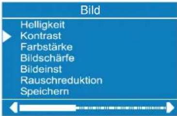 Bild Helligkeit Kontrast Farbstärke Bildschärfe Bildeinst Rauschreduktion Speichern
