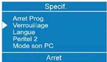 Specif. Arret Prog. Verrouillage Langue Peritel 2 Mode son PC Arret