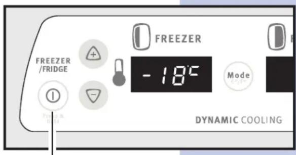 FREEZER /FRIDGE -18°C Mode Dynamic COOLING