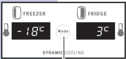 FREEZER -18°C Mode 3°C FRIDGE DYNAMIC COOLING