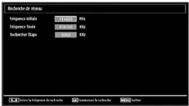 Recherche de réseau Fréquence initiale 114000 KHz Fréquence finale 858000 KHz Rechercher Étape 80700 KHz 0.0 Enter la fréquence de recherche OK Commentant la recherche MENU Quitter