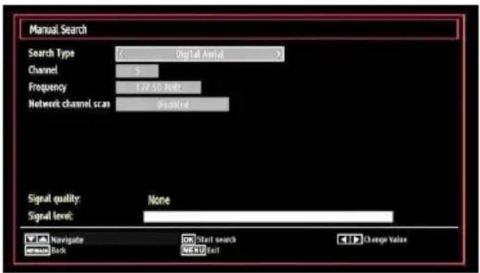 Manual Search Search Type: Digital Aerial Channel: 3 Frequency: 127.50 MHz Network channel scan: Enabled Signal quality: None Signal level: Navigate Start search MENU Exit Change Value