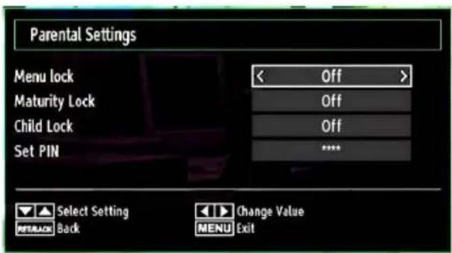 Parental Settings Menu lock << Off > Maturity Lock Off Child Lock Off Set PIN **** Select Setting Change Value RETRACK Back MENU Exit