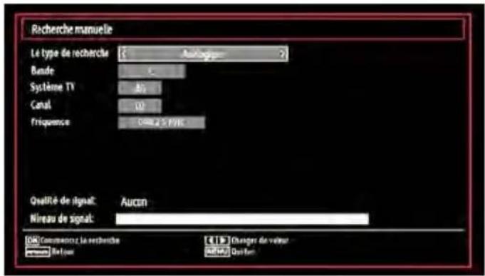 Recherche manuelle Le type de recherche Bande Système TV Canal Fréquence Analogues 2 3 4 5 6 7 8 9 10 11 12 13 14 15 16 17 18 19 20 Qualité de signal: Auton Niveau de signal: Contrônez la recherche Changer de valeur Below Nexten