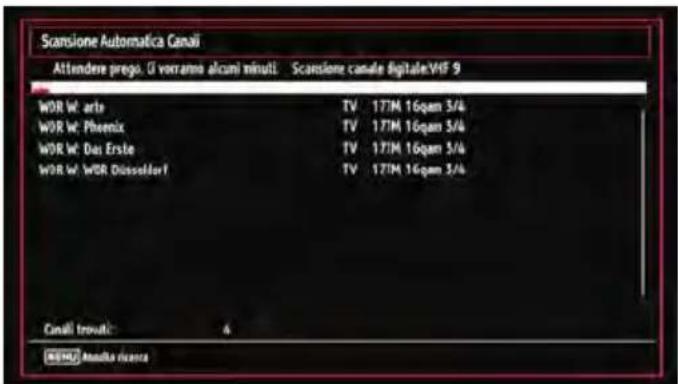 Scansione Automatica Canali Attendere prego: Gi voranno alcuni minuti. Scansione canale digitale:VIF 9 WOR W: arle TV 17JM 16qam 3/4 WOR W: Phoenix TV 17JM 16qam 3/4 WOR W: Das Erste TV 17JM 16qam 3/4 WOR W: WDR Disseldorf TV 17JM 16qam 3/4 Canali trovati: 4 SINNO Sospita riserva