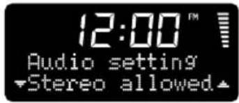 12:00™ Audio setting ▼Stereo allowed▲