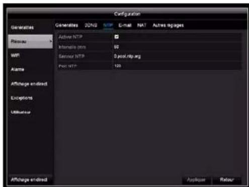 Configuration Generations RDNG SFTP E-mail NAT Actions logages Retour Active NTP Informable pins 60 WIFI Sensor NTP 0 post.nfp.arg Post NTP 100 Alarme Affichage end direct Exceptions Utiliserer Affichage end direct Appliquer Refour