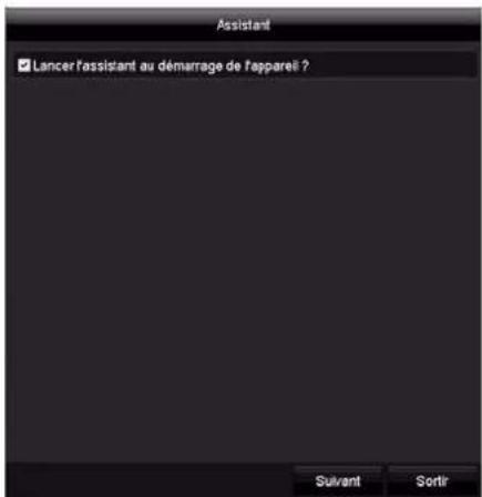 Assistant ✓ Lancer l'assistant au démarrage de l'apparel ? Suivant Sortir