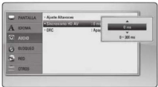 PANTALLA • Ajuste Altavoces • Sincrowms HD AV : 0 ms • CRC : Apa AUDIO BLOQUED RED OTROS 0 ms 0~300 ms