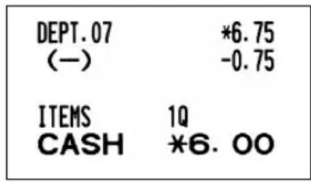 DEPT.07 (-) *6.75 -0.75 ITEMS 1Q CASH *6.00