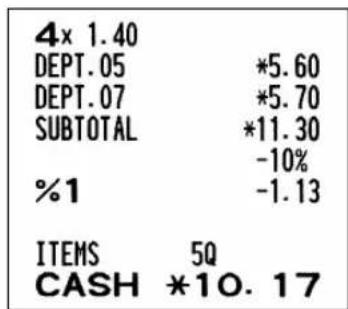 4x 1.40 DEPT.05 *5.60 DEPT.07 *5.70 SUBTOTAL *11.30 %-10% %1 -1.13 ITEMS 5Q CASH *10.17