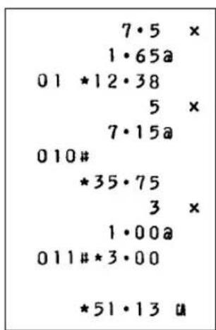 7·5 × 1·65a 01 *12·38 5 × 7·15a 010# *35·75 3 × 1·00a 011#*3·00 *51·13 a