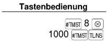 Tastenbedienung #TM/ST 8 1000 #TM/ST TL/NS