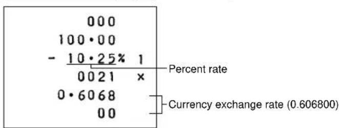 000 100·00 - 10·25% 1 0021 × 0·6068 00 Percent rate Currency exchange rate (0.606800)