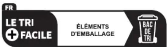FR LE TRI + FACILE ÉLÉMENTS D'EMBALLAGE BAC DE TRI