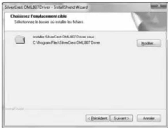 SilverCrest OML807Driver - InstallShield Wizard Choissez l'emplacement.cible Sélectioned le dosses ou installer les biflues. Installer SilverCrest OML807Driver 1643 C:\Program Files\SilverCrestOML807 Driver Modifier... < Bicident > Suivant > Annals