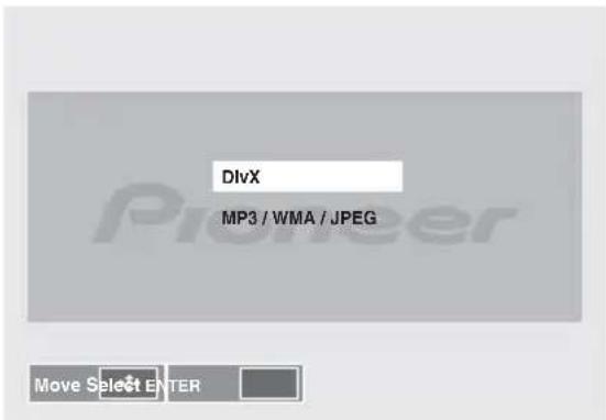 PIONEER XHM32VK - Drucken Sie ↑/↓, um DivX oder MP3/WMA/JPEG zu wahlen. - 1