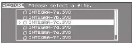RESTORE Please select a file. INTEGRA-7a.SVD INTEGRA-7b.SVD INTEGRA-7c.SVD INTEGRA-7d.SVD INTEGRA-7f.SVD