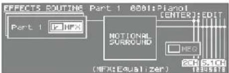 EFFECTS ROUTING Part 1: 0001:Planol [ENTER]: EDIT Part 1: HFX NOTIONAL SURROUND (NFX:Equalizer) MED 2C5.5.678 18345878