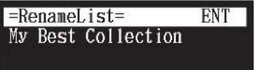 YAMAHA Diskklavier E3 Classic - Selectionnez « RenameList » dans le menu de fonctions d'album pour la liste d'écoute, puis appuyez sur [ENTER]. - 4