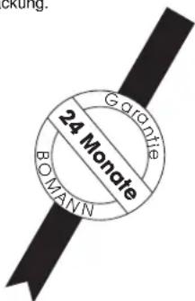 BOMANN CB 571 - Wir übernehmen für diese Gesamt 24 Monate Garantie zu den nachstehenden Bedingungen. - 1