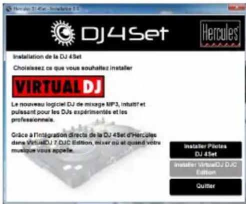 DJ4Set Installation de la DJ 4Set Choisesez os que vous souhaitez installer VIRTUAL DJ Le nouveau logiciel DJ de mixage MP3, in multi! et puissant pour les DJs expérimentés et les professionnels. Grâce à l'intégration directe de la DJ 4Set d'Hercules dans VirtualDJ 7.DJC Edition, mixer où et quand votre muesque vous appelle. Installer Plates DJ 4Set Installer VirtualDJ DJC Edition Quitter