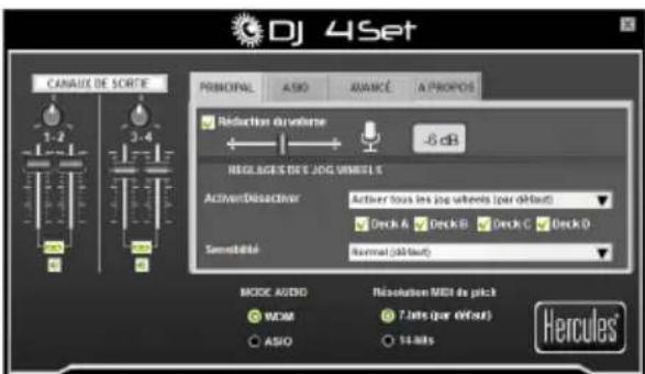 DJ 4Set CANAUX DE SORTIE PRINCIPAL ASIO AVANCE A PROPOS Reduction d'ouvrance -8 db REGLAGE'S DE E JOG VERSUE S Activant/Dissactivator Activant tous les jog wheels (per d'hauf) Deck A Deck B Deck C Deck D Sensitabé Normat (d'hauf) MODE AUDIO Resolution MEL de pitch NCIM 7 Jats (per d'hauf) ASIO 14 Jats Hercules